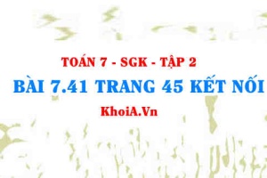 Bài 7.41 trang 45 Toán 7 Kết nối tri thức Tập 2